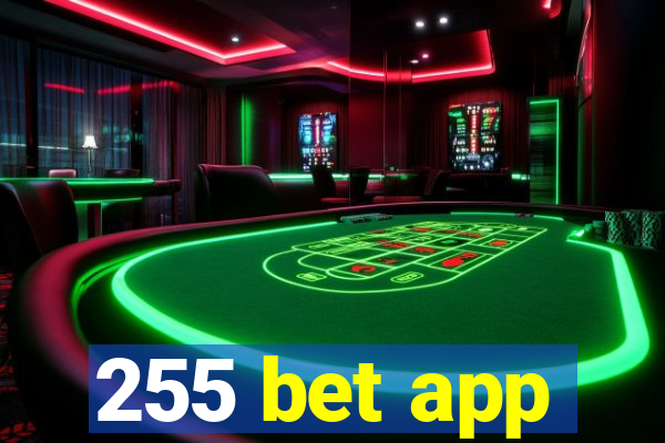 255 bet app